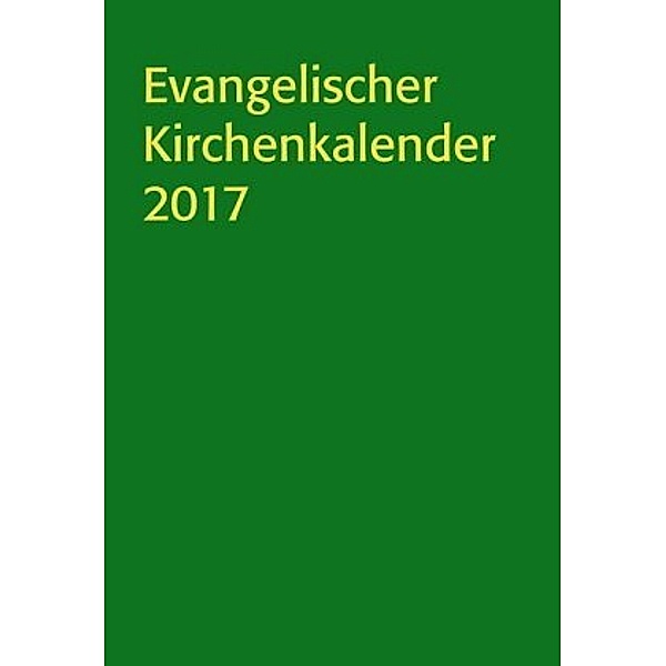 Evangelischer Kirchenkalender 2017