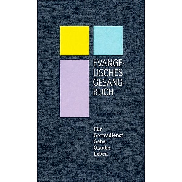 Evangelisches Gesangbuch - Ausgabe für die Evangelisch-lutherische Kirche in Thüringen, Gemeindeausgabe