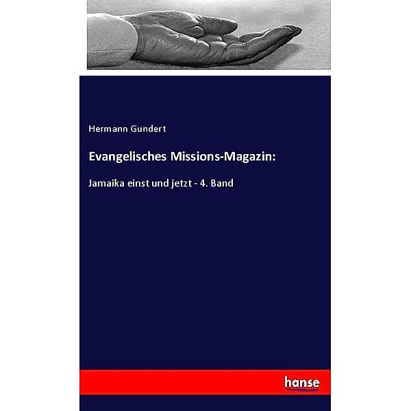 Evangelisches Missions-Magazin:, Hermann Gundert