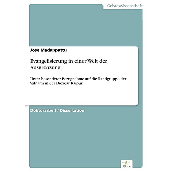 Evangelisierung in einer Welt der Ausgrenzung, Jose Madappattu