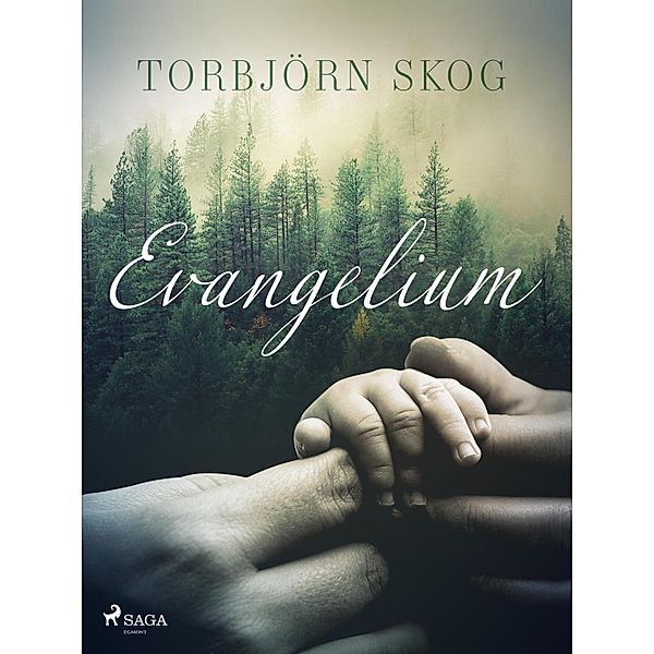 Evangelium, Torbjörn Skog