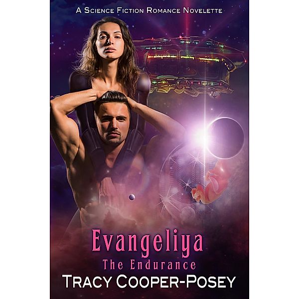 Evangeliya (The Endurance, #5.1) / The Endurance, Tracy Cooper-Posey