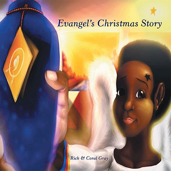 Evangel's Christmas Story, Rick Gray, Coral Gray