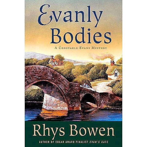 Evanly Bodies / Constable Evans Mysteries Bd.10, Rhys Bowen