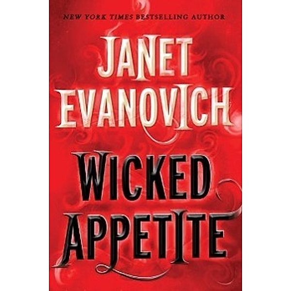 Evanovich, J: Wicked Appetite, Janet Evanovich