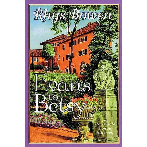 Evans to Betsy / Constable Evans Mysteries Bd.6, Rhys Bowen