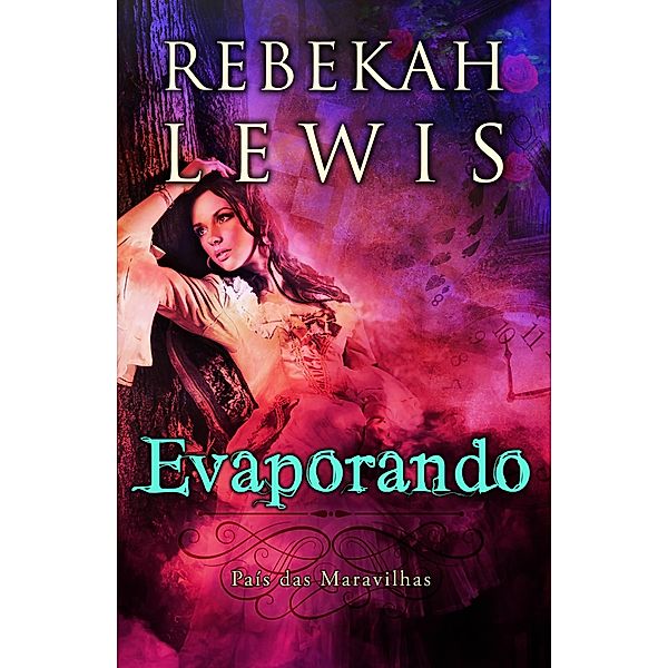 Evaporando / Babelcube Inc., Rebekah Lewis