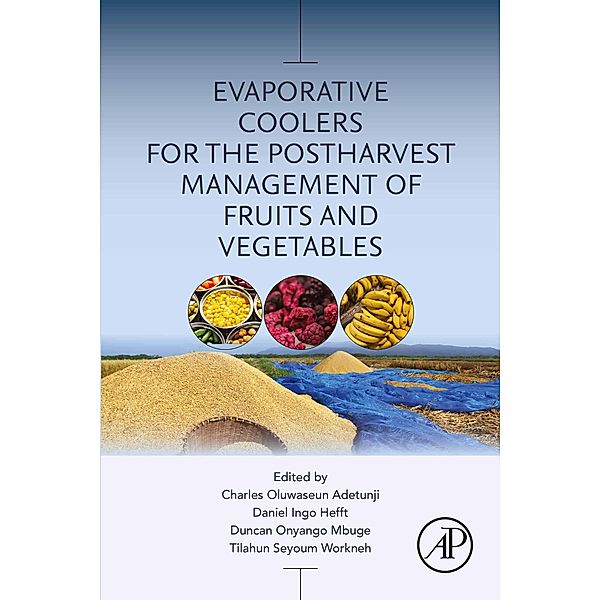 Evaporative Coolers for the Postharvest Management of Fruits and Vegetables