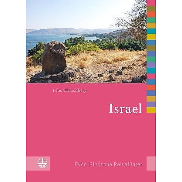 EVAs Biblische Reiseführer Israel, Peter Hirschberg