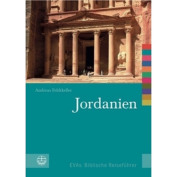 EVAs Biblische Reiseführer Jordanien, Andreas Feldtkeller