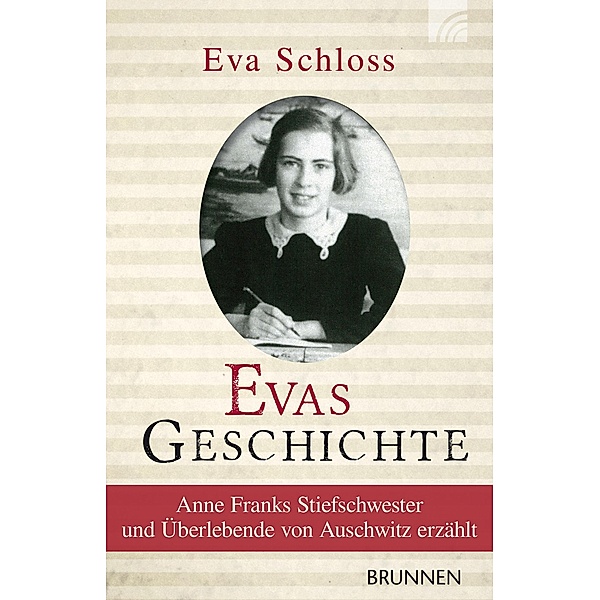 Evas Geschichte, Eva Schloss