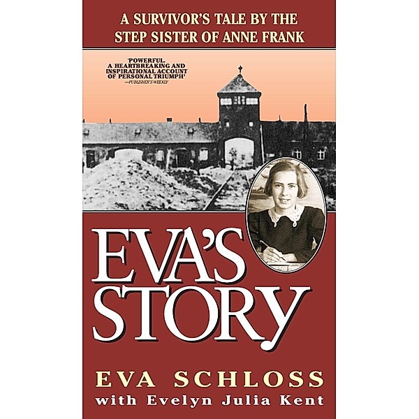 Eva's Story / Eva Schloss, Eva Schloss