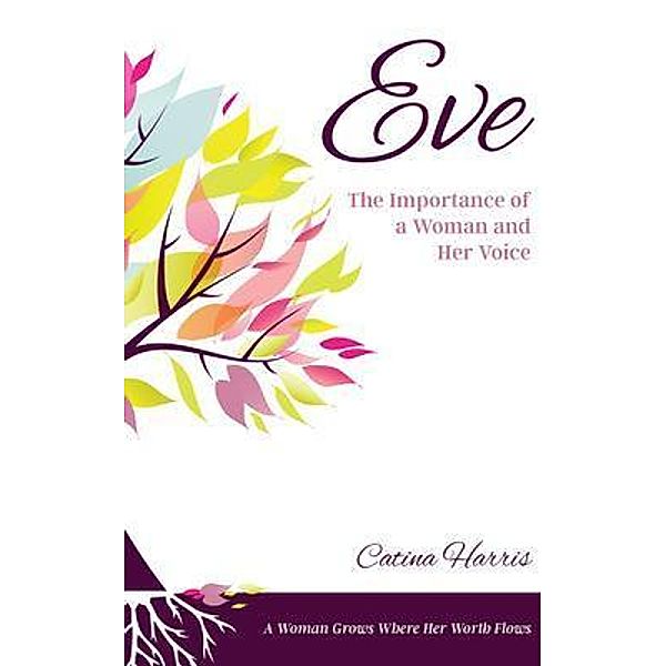 Eve, Catina Harris