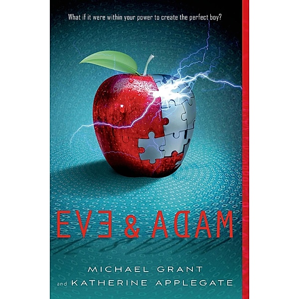 Eve and Adam, Katherine Applegate, Michael Grant