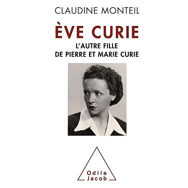 Eve Curie, Monteil Claudine Monteil