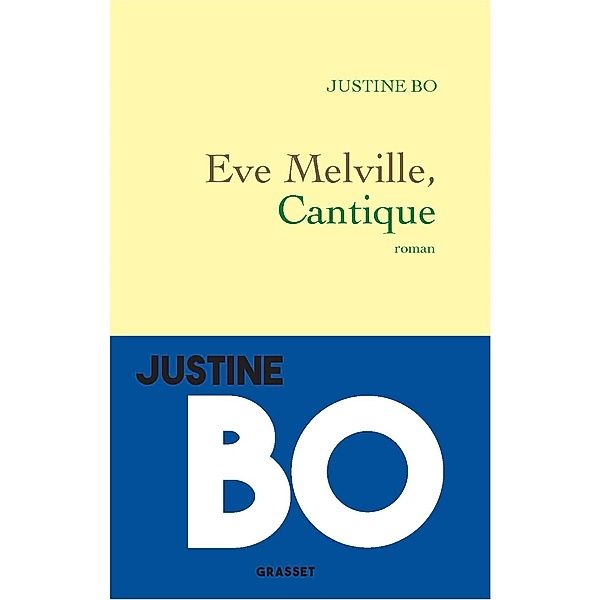 Eve Melville, Cantique / Littérature Française, Justine Bo