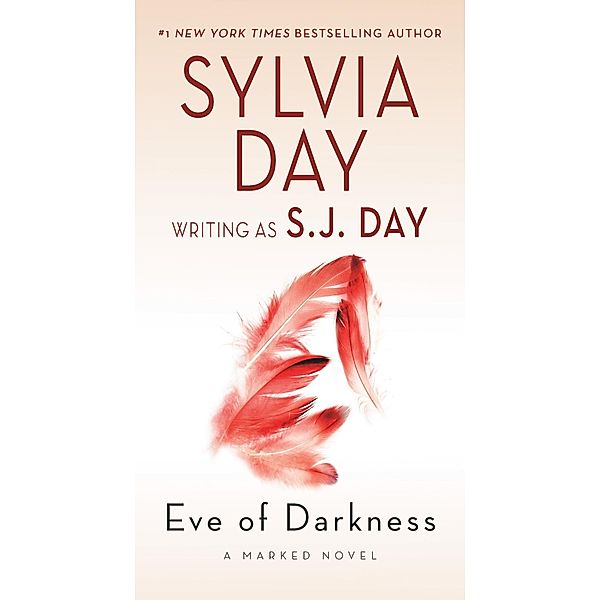 Eve of Darkness / Marked Series Bd.1, S. J. Day, Sylvia Day