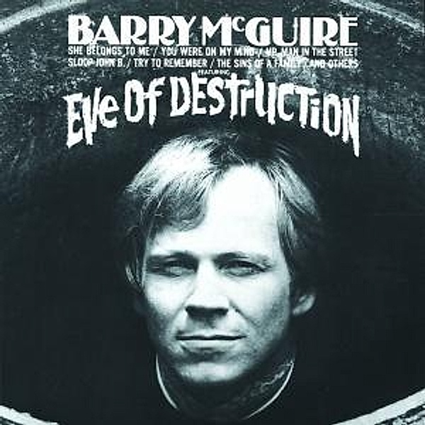 Eve Of Destruction, Barry McGuire