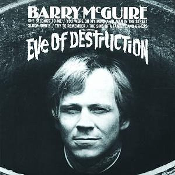 Eve Of Destruction, Barry McGuire