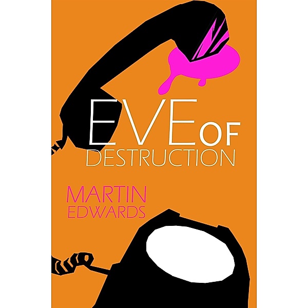 Eve of Destruction / Harry Devlin, Martin Edwards