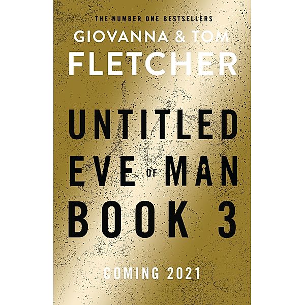 Eve of Man: Book 3 / Eve of Man Trilogy Bd.3, Giovanna Fletcher, Tom Fletcher