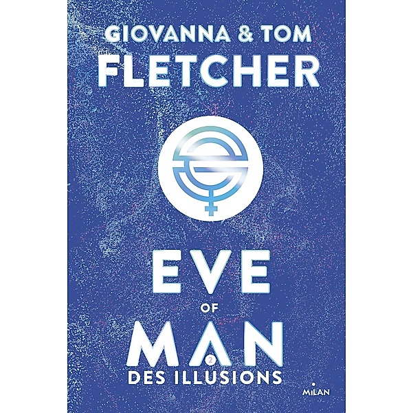 Eve of man - t.2 / Eve of man, Giovanna Fletcher, Tom Fletcher