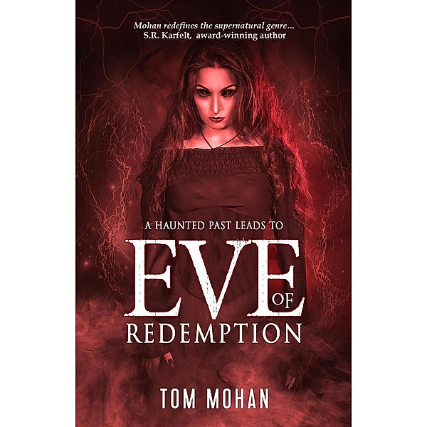 Eve of Redemption, Tom Mohan