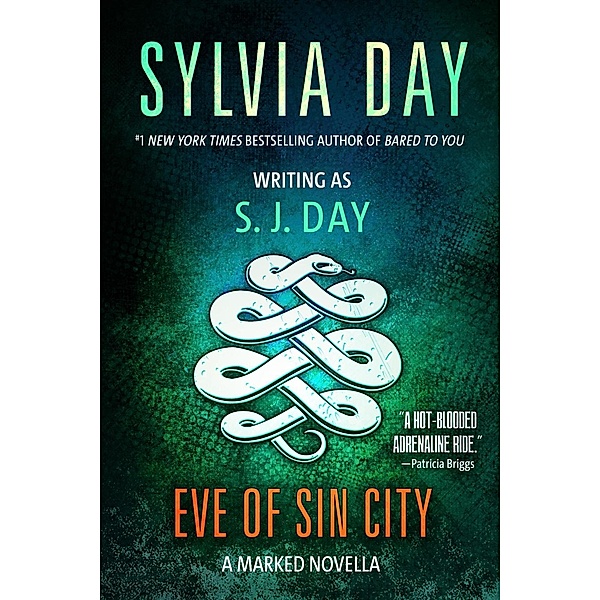 Eve of Sin City, Sylvia Day