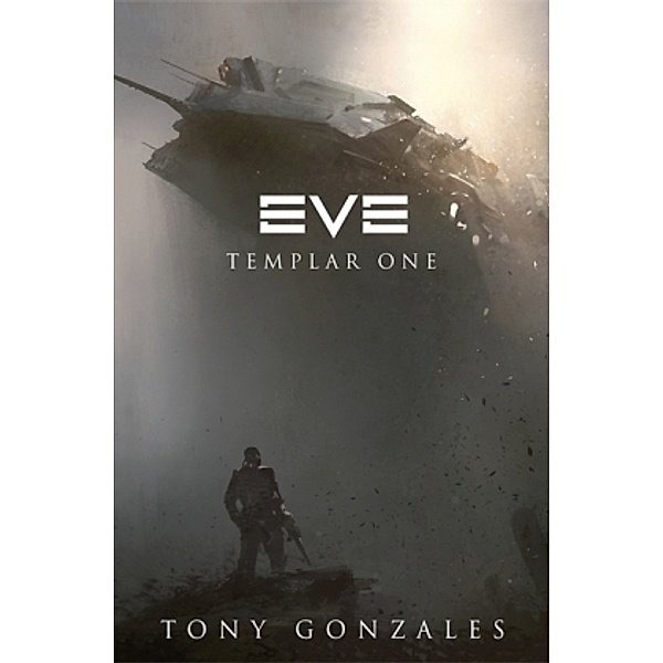 Eve: Templar One, Tony Gonzales