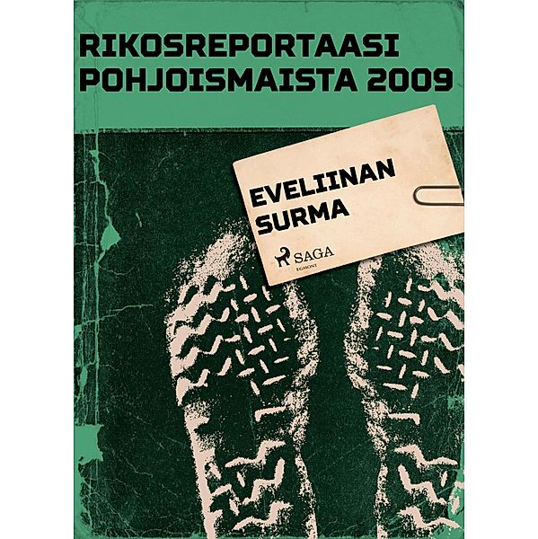 Eveliinan surma / Pohjolan poliisi kertoo, Eri Tekijöitä