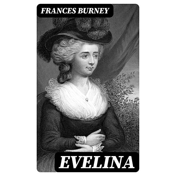 Evelina, Frances Burney