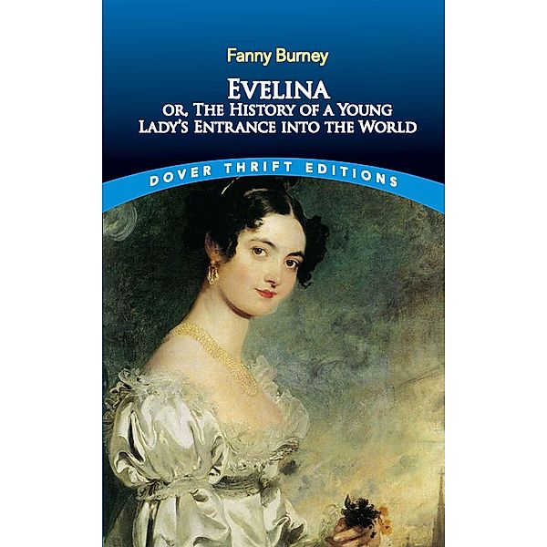 Evelina / Dover Thrift Editions: Classic Novels, Fanny Burney