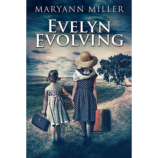 Evelyn Evolving, Maryann Miller
