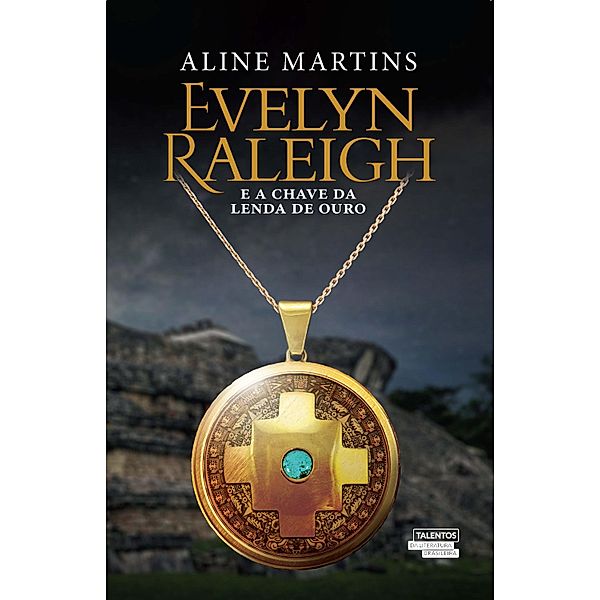 Evelyn Raleigh, Aline Martins