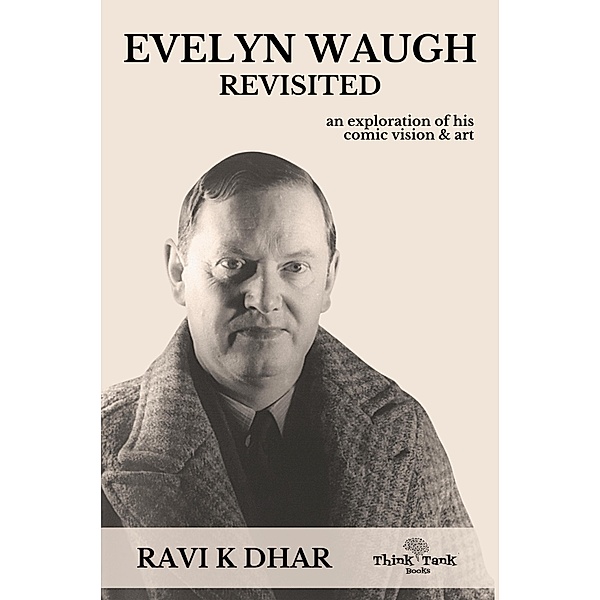 Evelyn Waugh Revisited, Ravi K Dhar