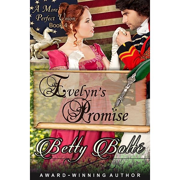 Evelyn's Promise (A More Perfect Union Series, Book 4), Betty Bolte
