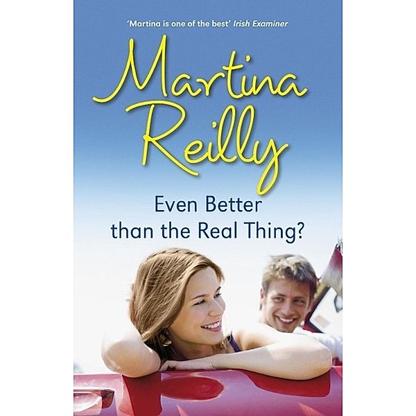 Even Better than the Real Thing?, Martina Reilly