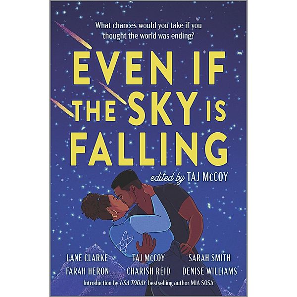 Even If the Sky is Falling, Taj McCoy, Farah Heron, Lane Clarke, Charish Reid, Denise Williams, Sarah Smith