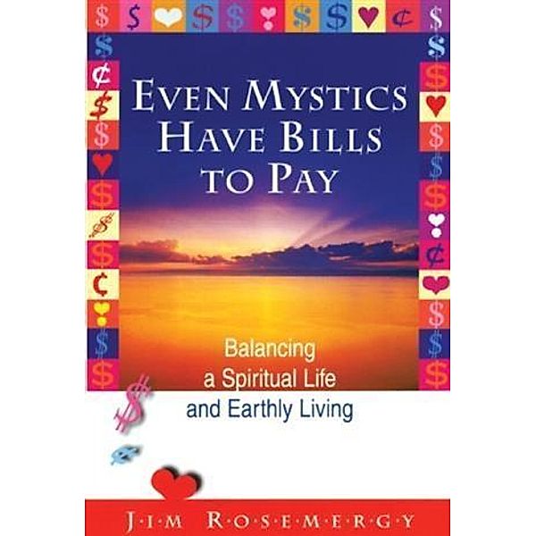 Even Mystics Have Bills to Pay, Jim Rosemergy