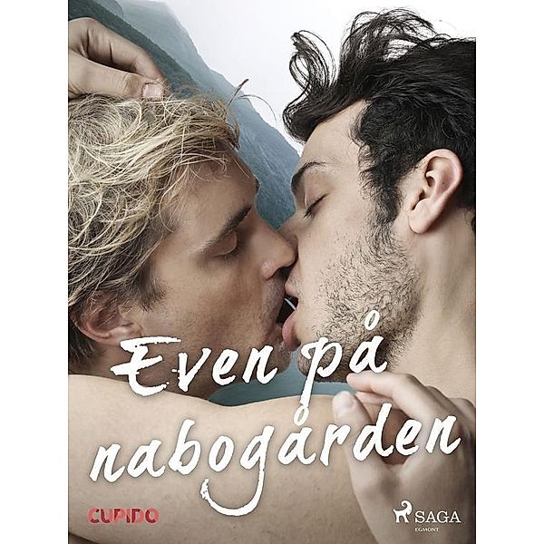 Even på nabogården / Cupido, Cupido