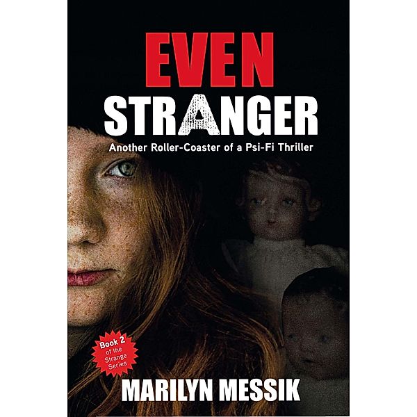 Even Stranger (The Strange Series, #2) / The Strange Series, Marilyn Messik