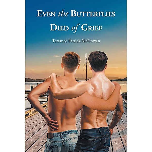 Even the Butterflies Died of Grief, Terrance Patrick McGowan