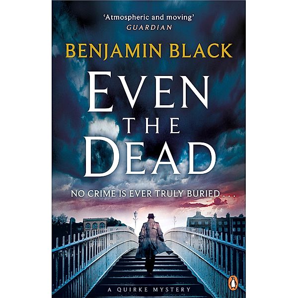 Even the Dead, Benjamin Black