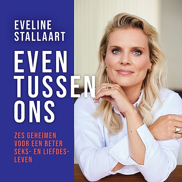 Even tussen ons, Eveline Stallaart