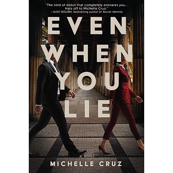 Even When You Lie, Michelle Cruz