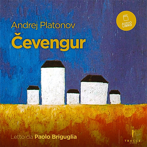 Čevengur, Platonov Andrej