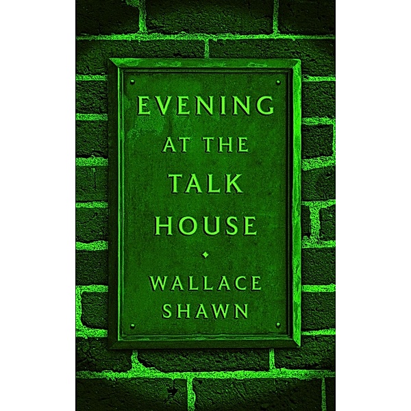 Evening at the Talk House (TCG Edition), Wallace Shawn