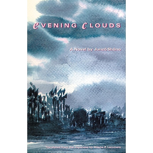 Evening Clouds / Rock Spring Collection of Japanese Literature, Junzo Shono