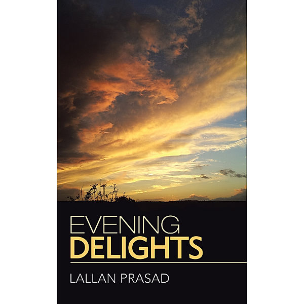 Evening Delights, Lallan Prasad