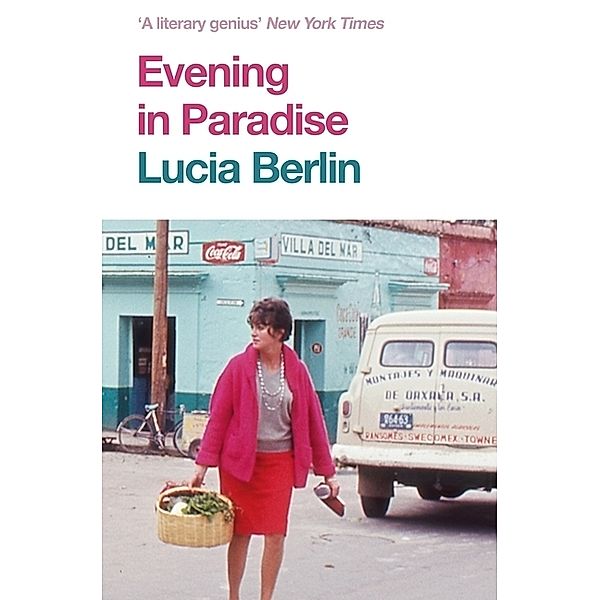 Evening in Paradise, Lucia Berlin
